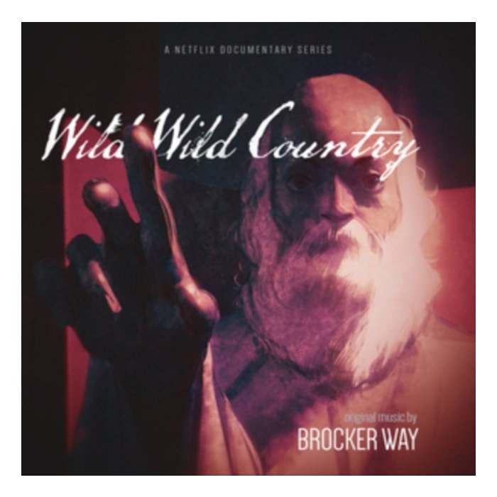 BROCKER WAY - WILD WILD COUNTRY (ORIGINAL MUSIC FROM THE NETFLIX DOCUMENTARY SERIES)