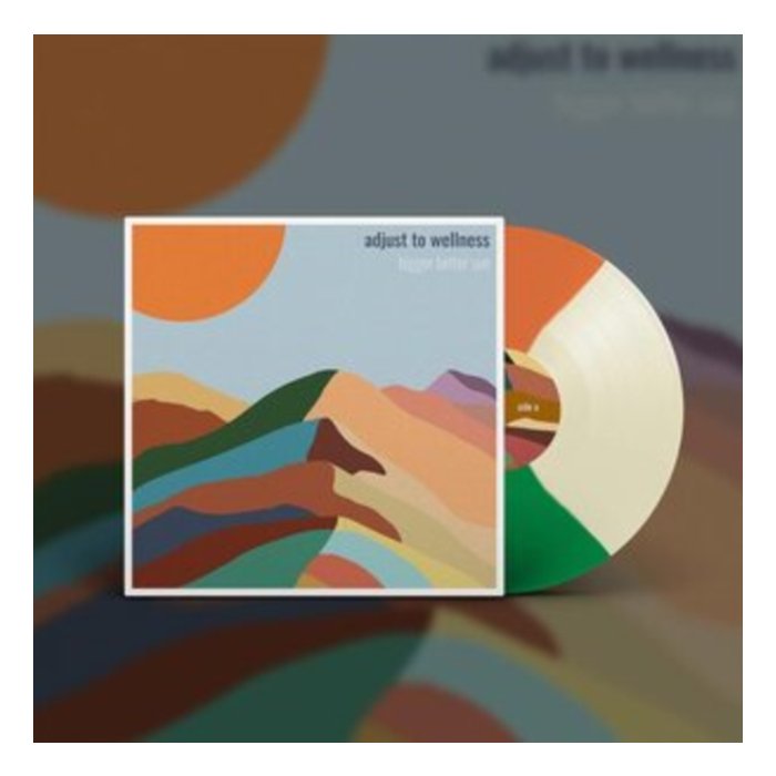 BIGGER BETTER SUN - ADJUST TO WELLNESS (TRI-COLOR VINYL)