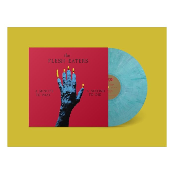 FLESH EATERS - MINUTE TO PRAY A SECOND TO DIE (SEASIDE SWIRL VINYL) (AMS EXCLUSIVE)