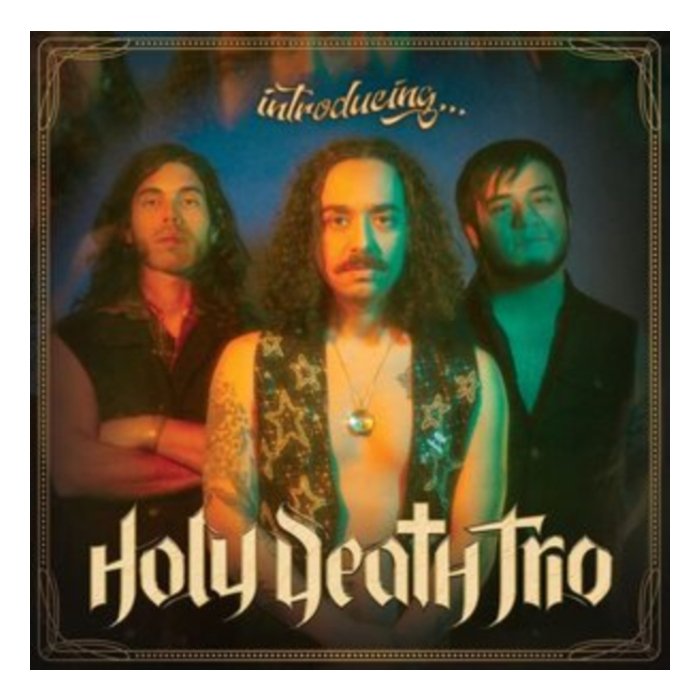 HOLY DEATH TRIO - INTRODUCING