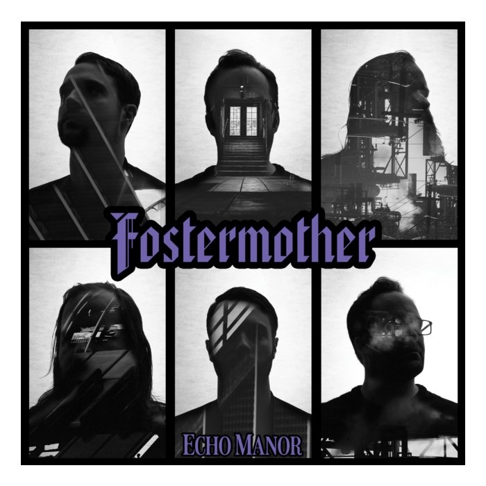 FOSTERMOTHER - ECHO MANOR