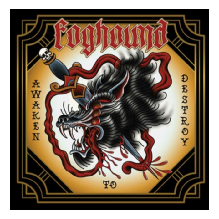 FOGHOUND - AWAKEN TO DESTROY