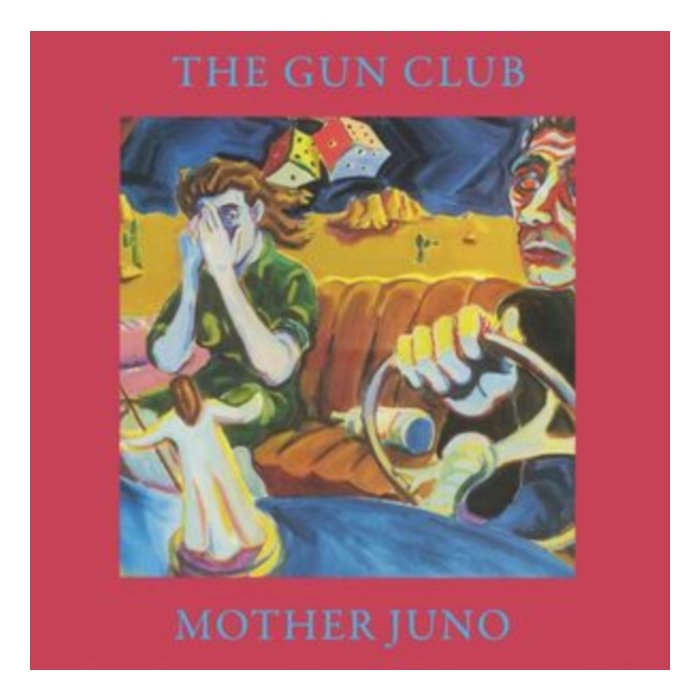 GUN CLUB - MOTHER JUNO