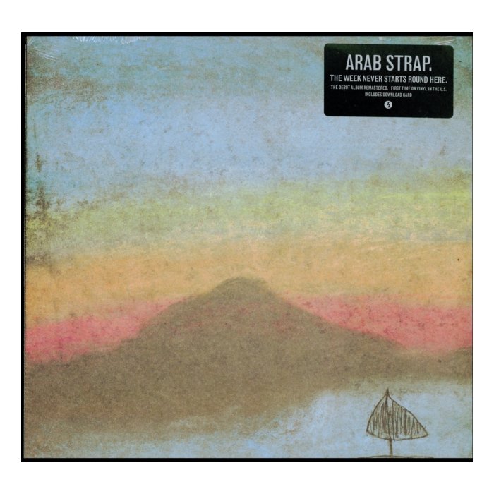 ARAB STRAP - Week Never Starts Round Here