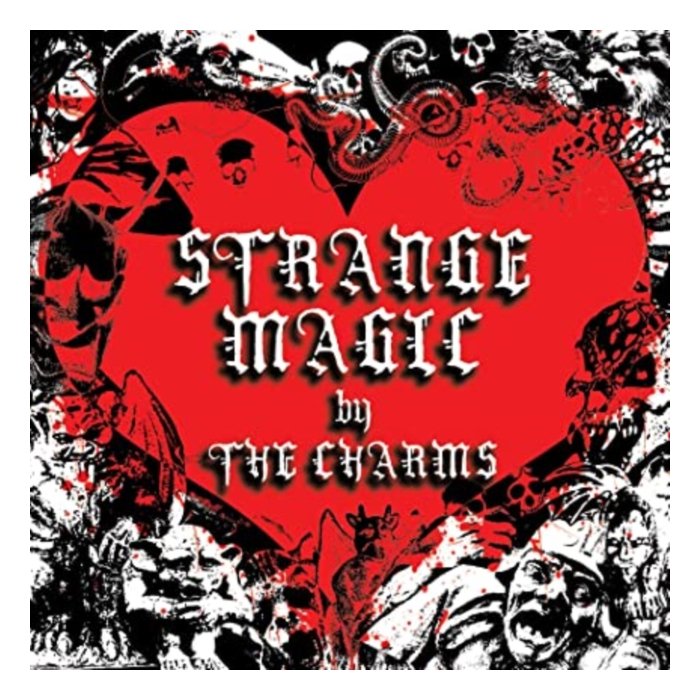 CHARMS - STRANGE MAGIC