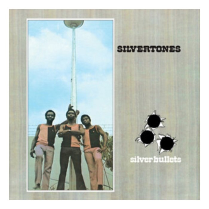 SILVERTONES - SILVER BULLETS