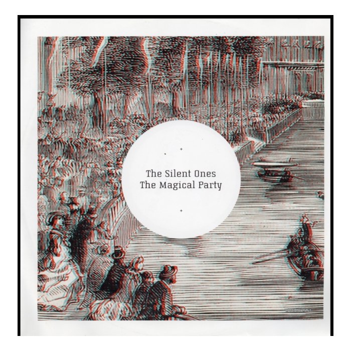 SILENT ONES - MAGICAL PARTY