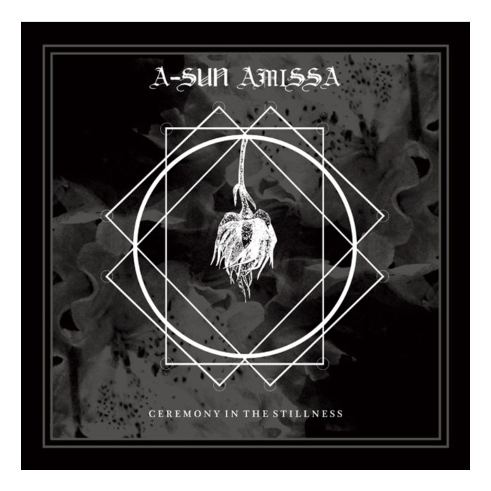 A-SUN AMISSA - CEREMONY IN THE STILLNESS