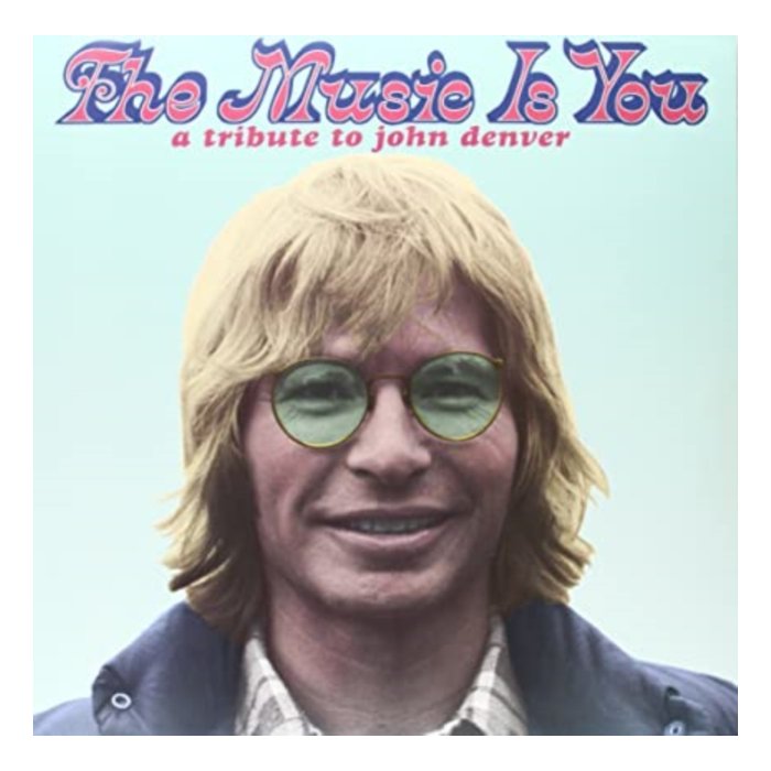 VARIOUS ARTISTS - MUSIC IS YOU: TRIBUTE TO JOHN DENVER / VAR