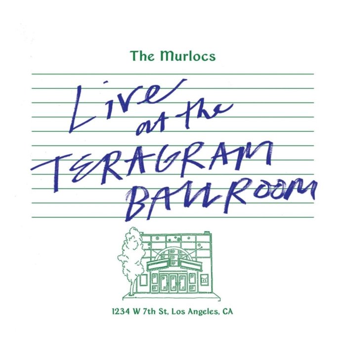 MURLOCS - LIVE AT THE TERAGRAM BALLROOM (2LP/GREEN SPLATTER VINYL)