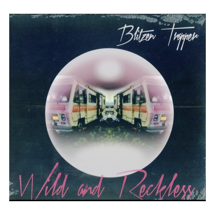 BLITZEN TRAPPER - WILD & RECKLESS