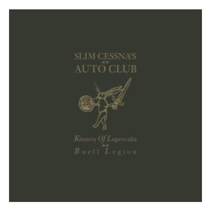 SLIM CESSNA'S AUTO CLUB - KINNERY OF LUPERCALIA: BUELL LEGION