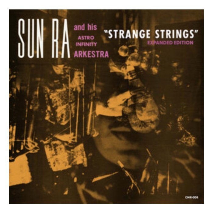 SUN RA / ASTRO INFINITY ARKESTRA - STRANGE STRINGS (EXPANDED EDITION) (2LP)