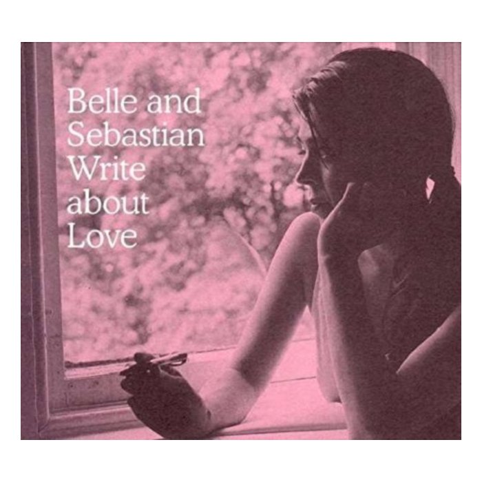 BELLE & SEBASTIAN - WRITE ABOUT LOVE