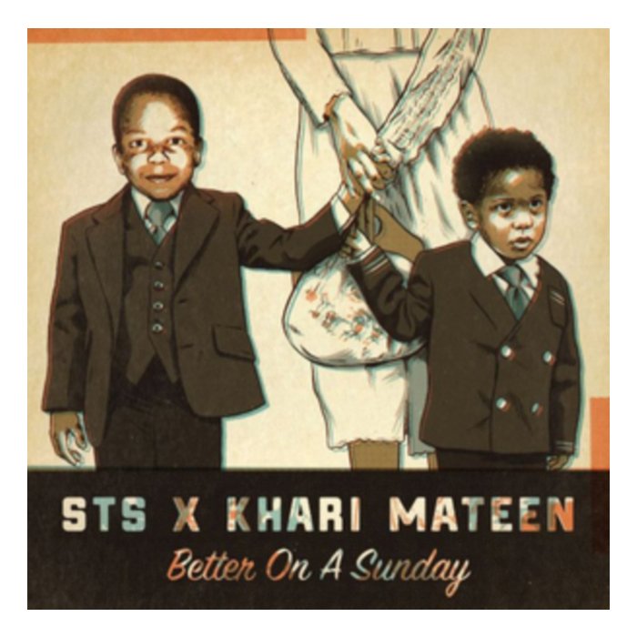 STS X KHARI MATEEN - BETTER ON A SUNDAY