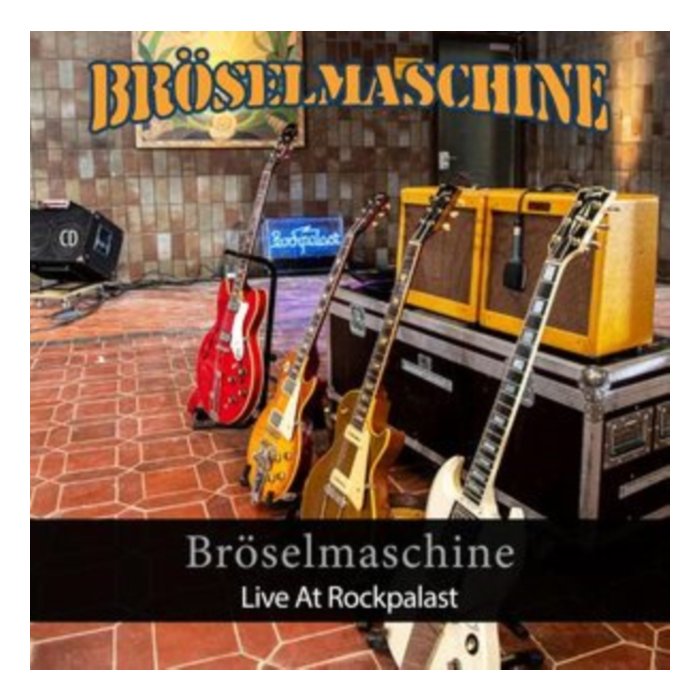 BROSELMASCHINE - LIVE AT ROCKPALAST