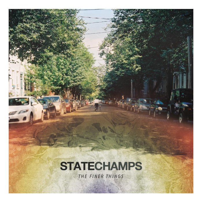 STATE CHAMPS - FINER THINGS