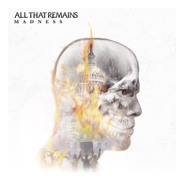 ALL THAT REMAINS - Madness