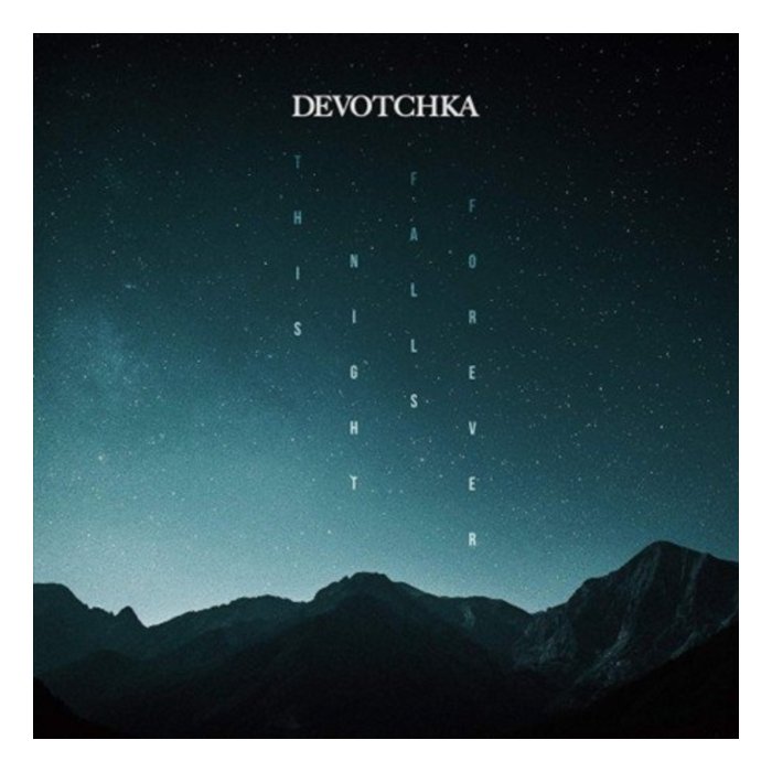 DEVOTCHKA - THIS NIGHT FALLS FOREVER (2 LP)