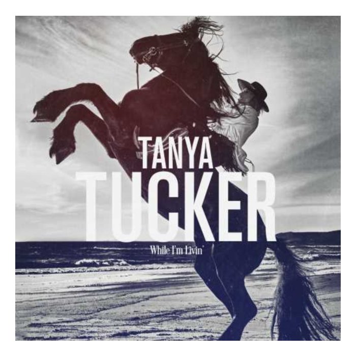 Tanya Tucker - While I'M Livin