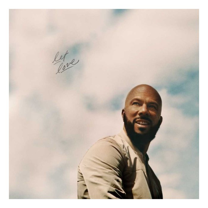 COMMON - LET LOVE (X)