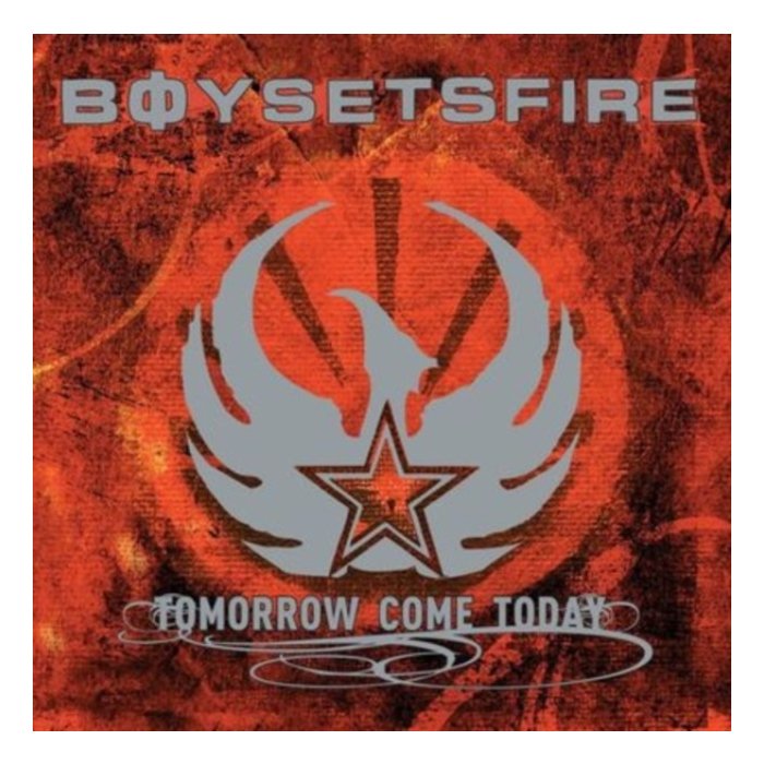 BOYSETSFIRE - TOMORROW COME TODAY