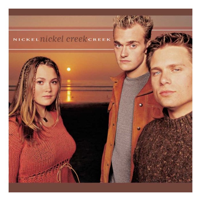 NICKEL CREEK - NICKEL CREEK (2LP/180G)