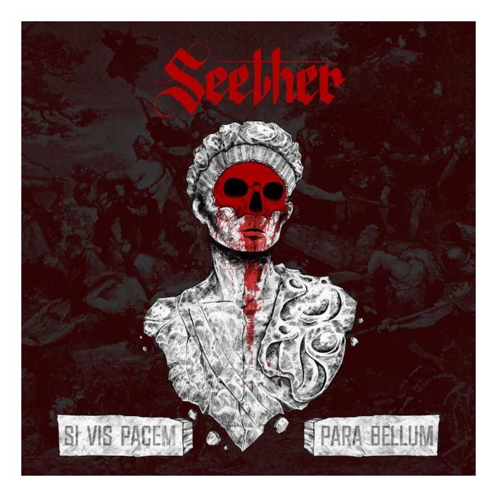 SEETHER - SI VIS PACEM