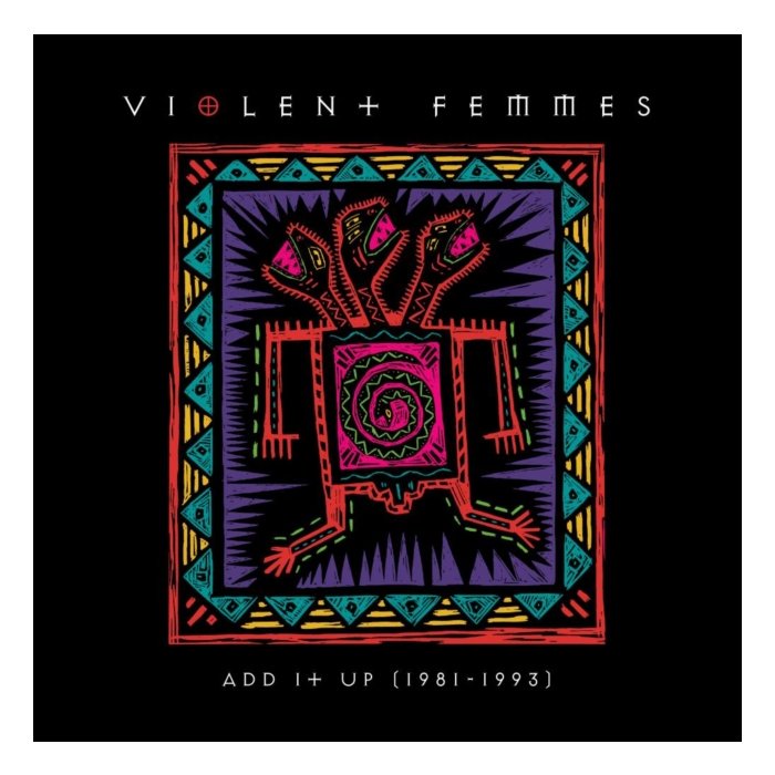 VIOLENT FEMMES - ADD IT UP (1981-1993) (2LP)