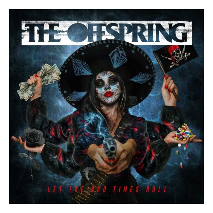 OFFSPRING - LET THE BAD TIMES ROLL