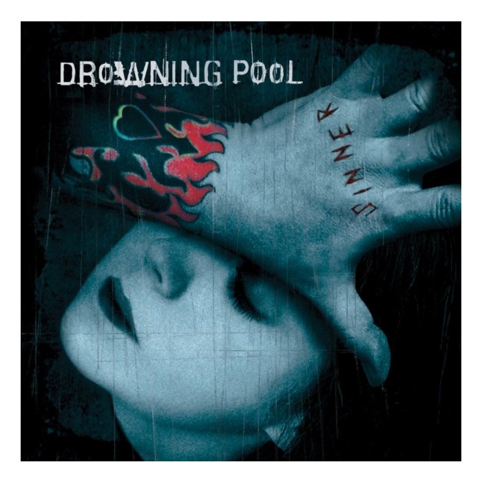 DROWNING POOL - SINNER