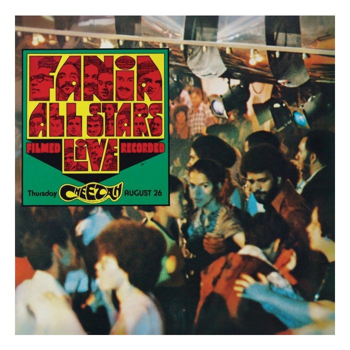 FANIA ALL STARS - LIVE AT THE CHEETAH (VOL. 1)