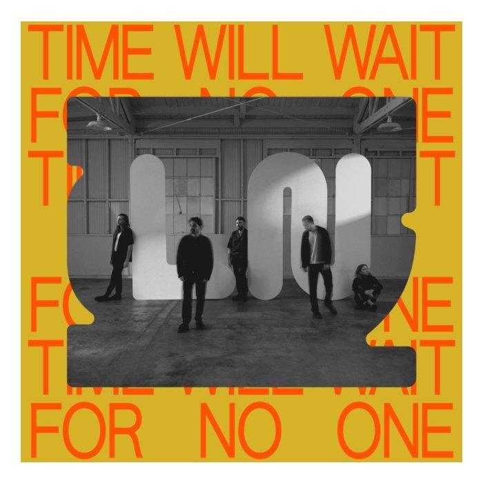 LOCAL NATIVES - TIME WILL WAIT FOR NO ONE