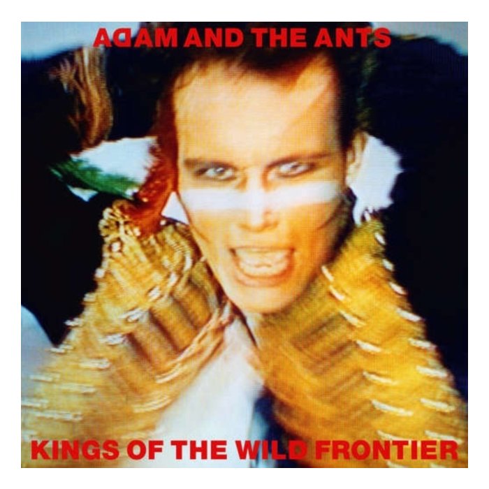 ADAM & THE ANTS - KINGS OF THE WILD FRONTIER (180G/DELUXE REMASTERED EDITION/GATEFOLD)