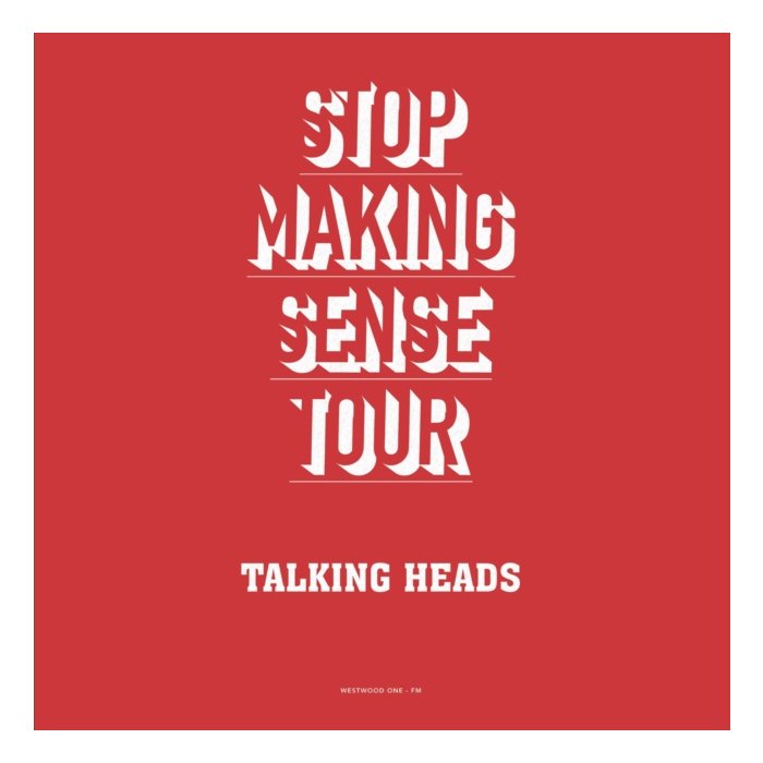 TALKING HEADS - STOP MAKING SENSE TOUR