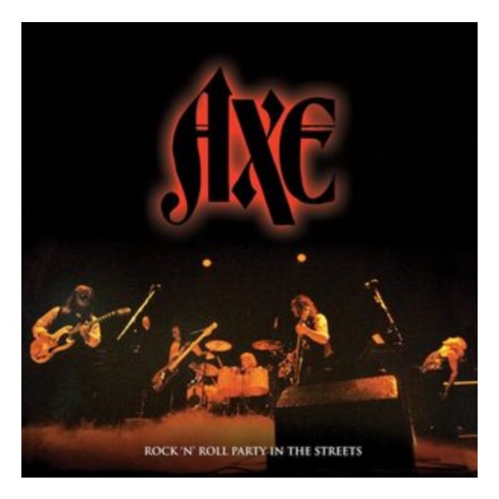 AXE - ROCK N' ROLL PARTY IN THE STREETS