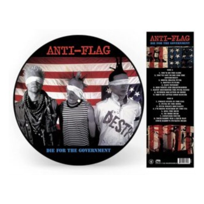 ANTI-FLAG - DIE FOR THE GOVERNMENT (PICTURE DISC)