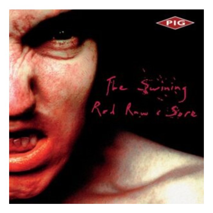 PIG - SWINING-RED RAW & SORE (RED/BLACK SPLATTER VINYL/REISSUE/2LP)