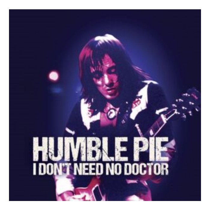 HUMBLE PIE - I DON'T NEED NO DOCTOR (COLOR 7INCH)