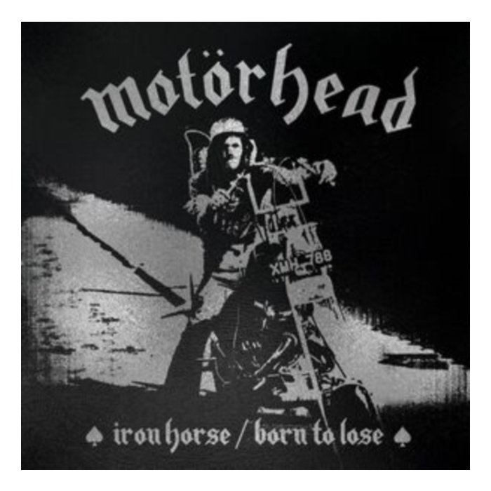 MOTORHEAD - IRON HORSE / BORN TO LOSE (REMASTER)