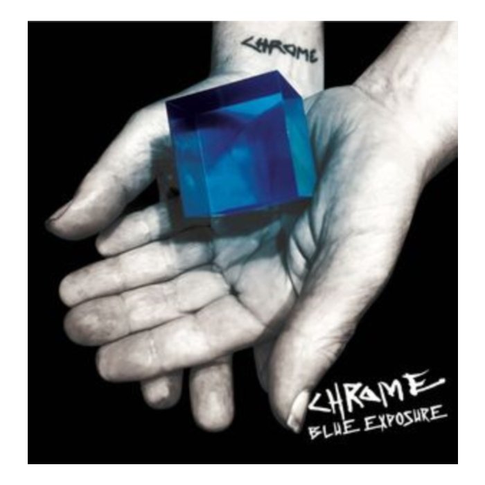 CHROME - BLUE EXPOSURE (BLUE VINYL)