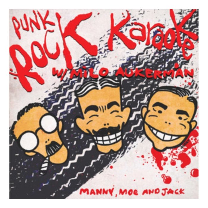 PUNK ROCK KARAOKE; MILO AUKERMAN - MANNY MOE & JACK (RED 7INCH)