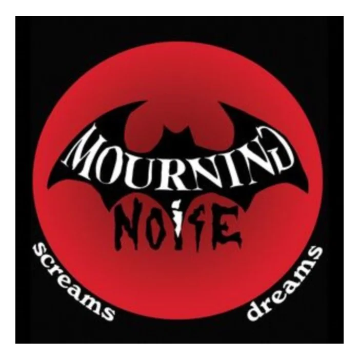 MOURNING NOISE - SCREAMS / DREAMS