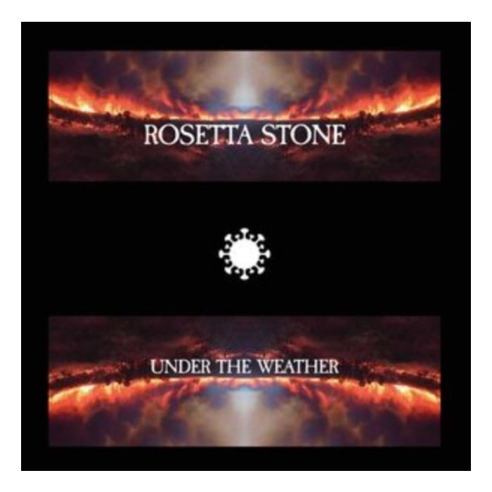 ROSETTA STONE - UNDER THE WEATHER