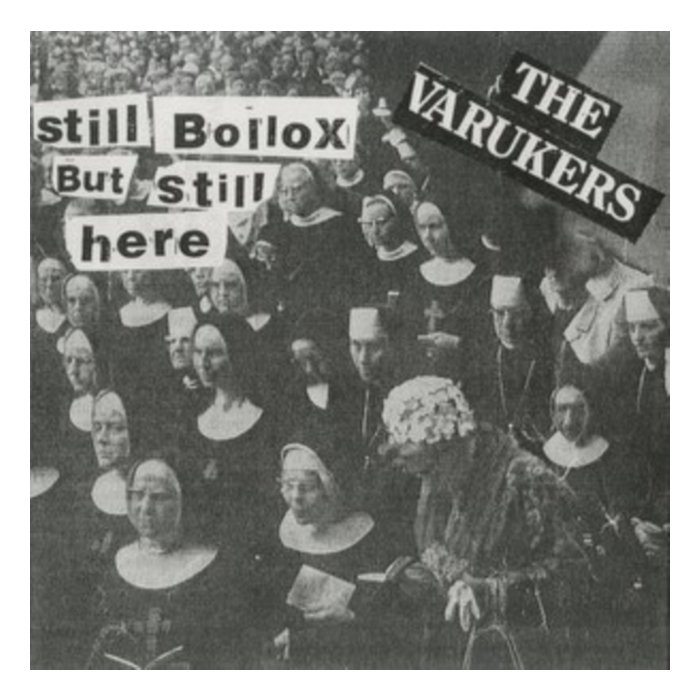 VARUKERS - STILL BOLLOX BUT STILL HERE (WHITE VINYL)