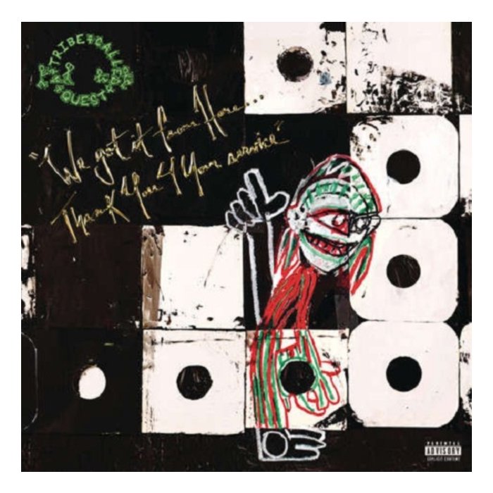 TRIBE CALLED QUEST - WE GOT IT FROM HERE THANK YOU 4 YOUR SERVICE (X) (2LP/150G)