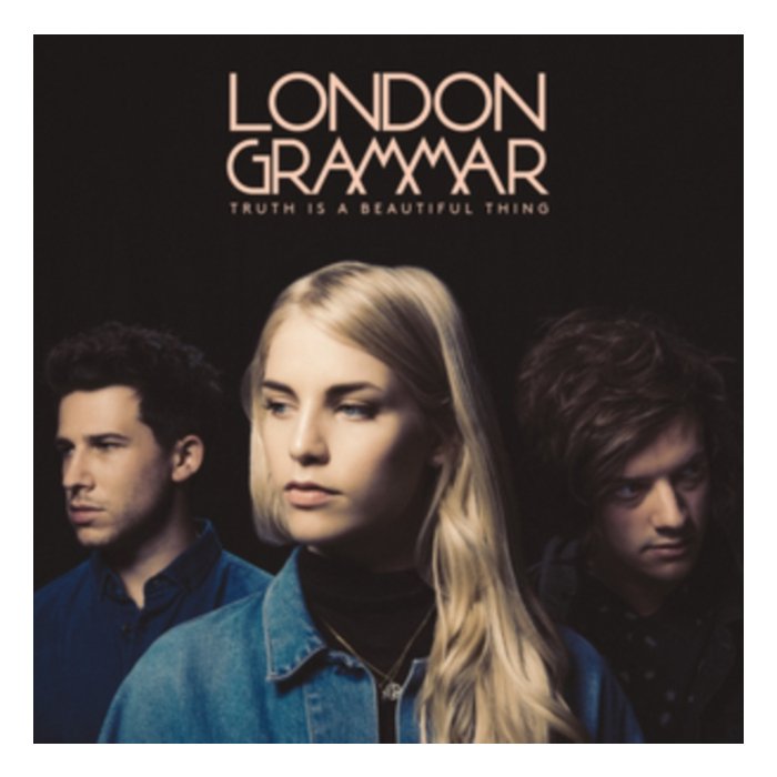 LONDON GRAMMAR - TRUTH IS A BEAUTIFUL THING