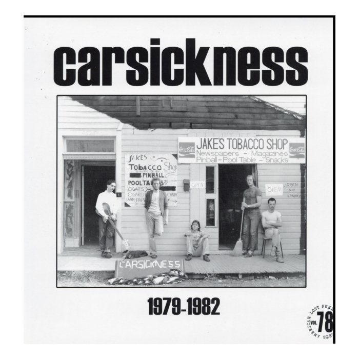 CARSICKNESS - CARSICKNESS (1979-1982)