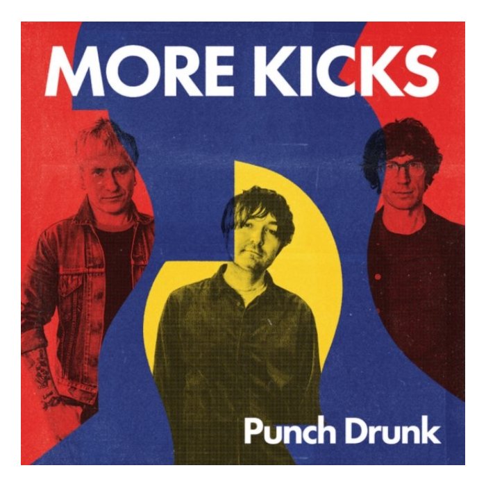 MORE KICKS - PUNCH DRUNK