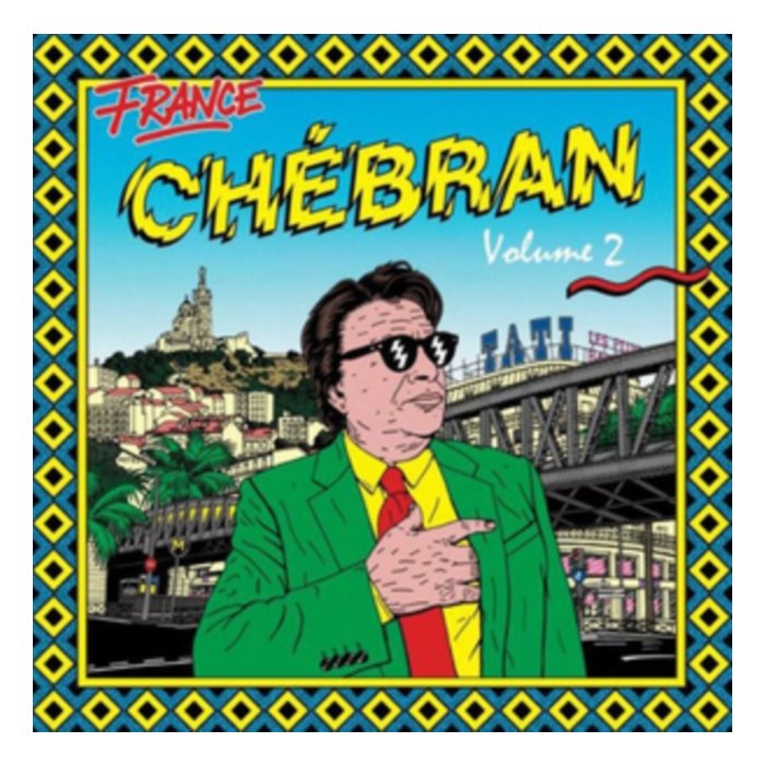 VARIOUS ARTISTS - CHEBRAN VOLUME 2: FRENCH BOOGIE 1979-1982